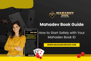 Read more about the article Mahadev Book Guide: How to Start Safely with Your Mahadev Book ID